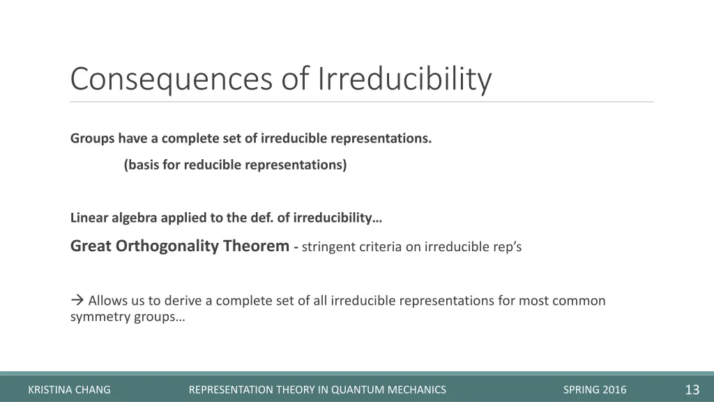 consequences of irreducibility