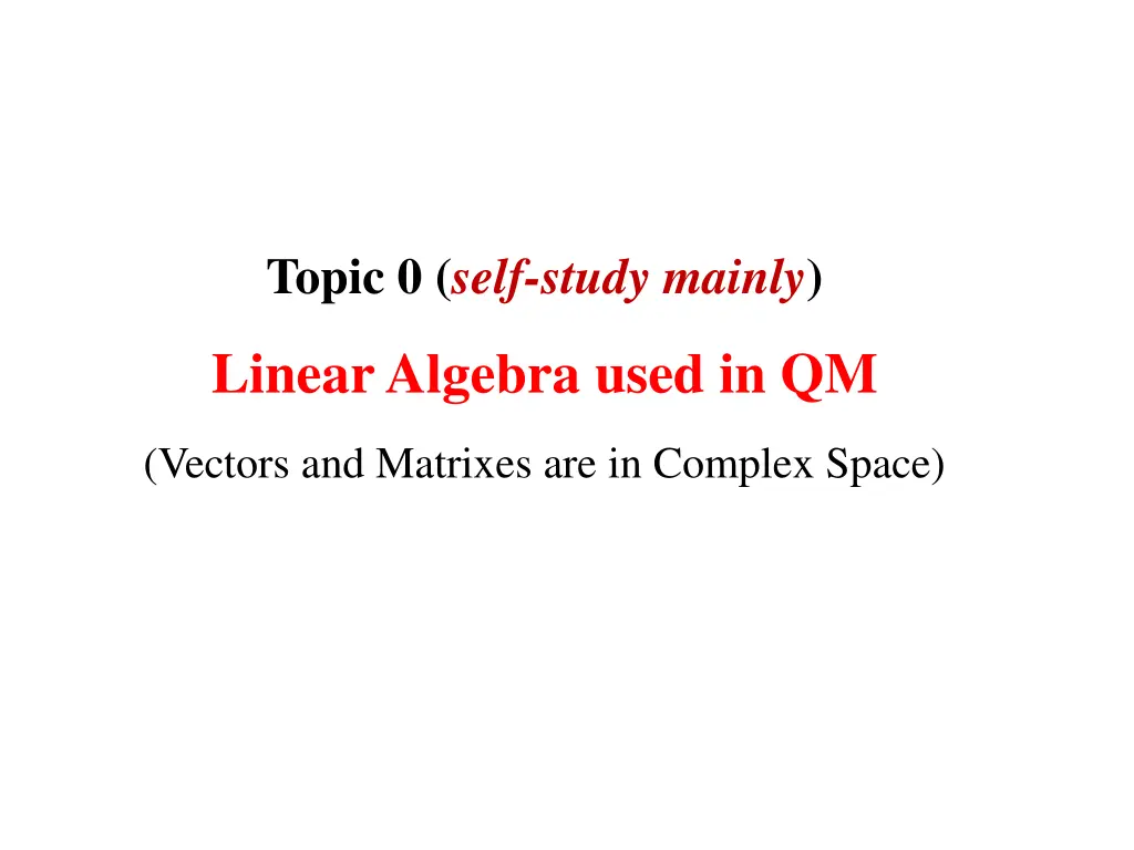 topic 0 self study mainly