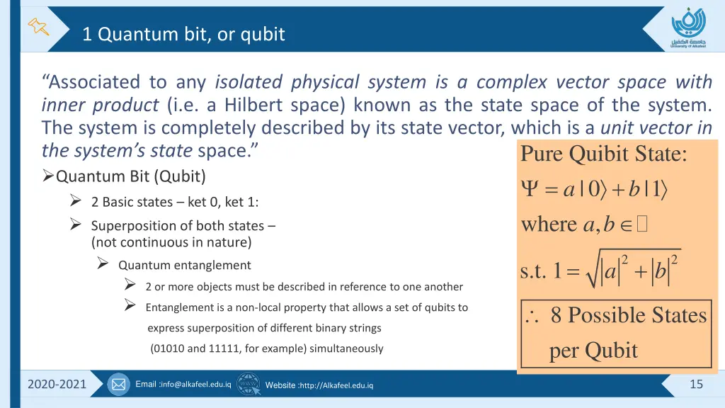 1 quantum bit or qubit