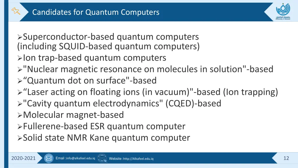 candidates for quantum computers