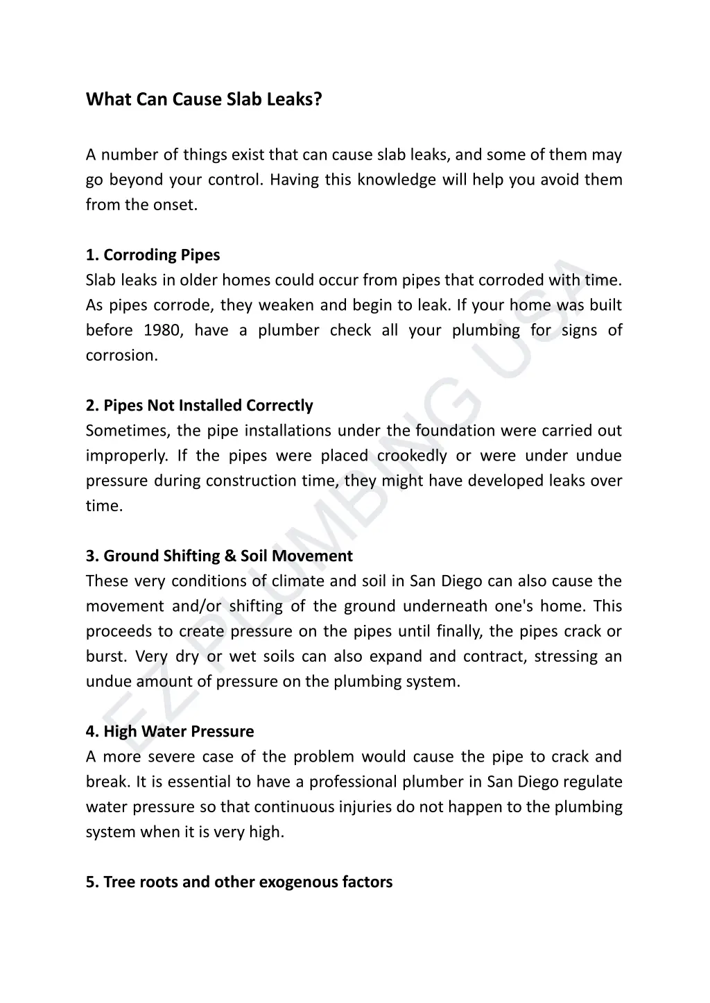 what can cause slab leaks a number of things