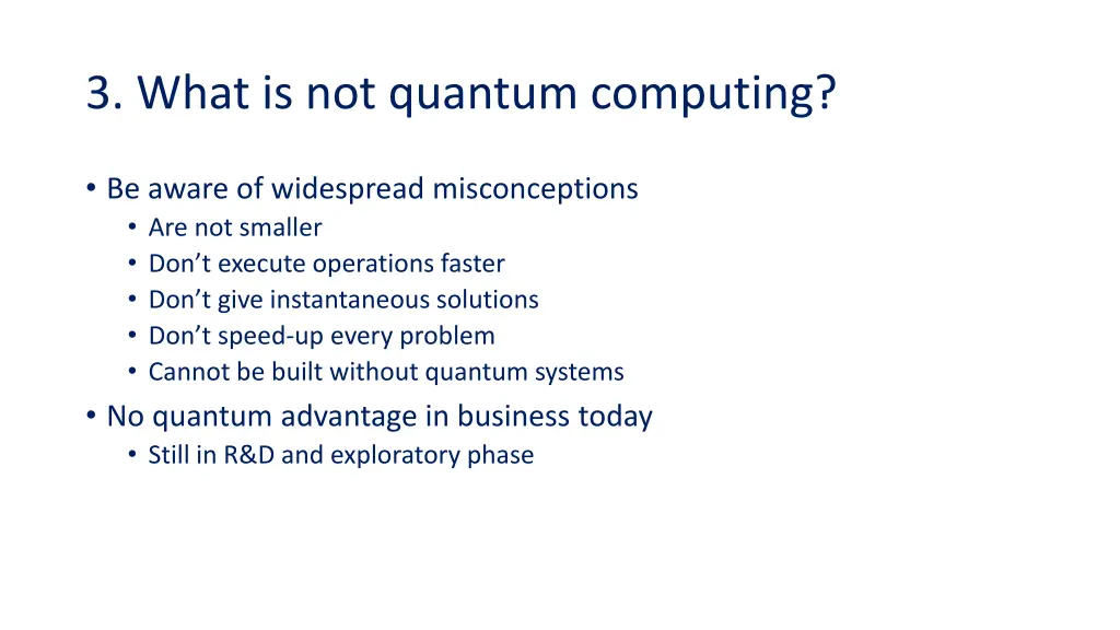 3 what is not quantum computing