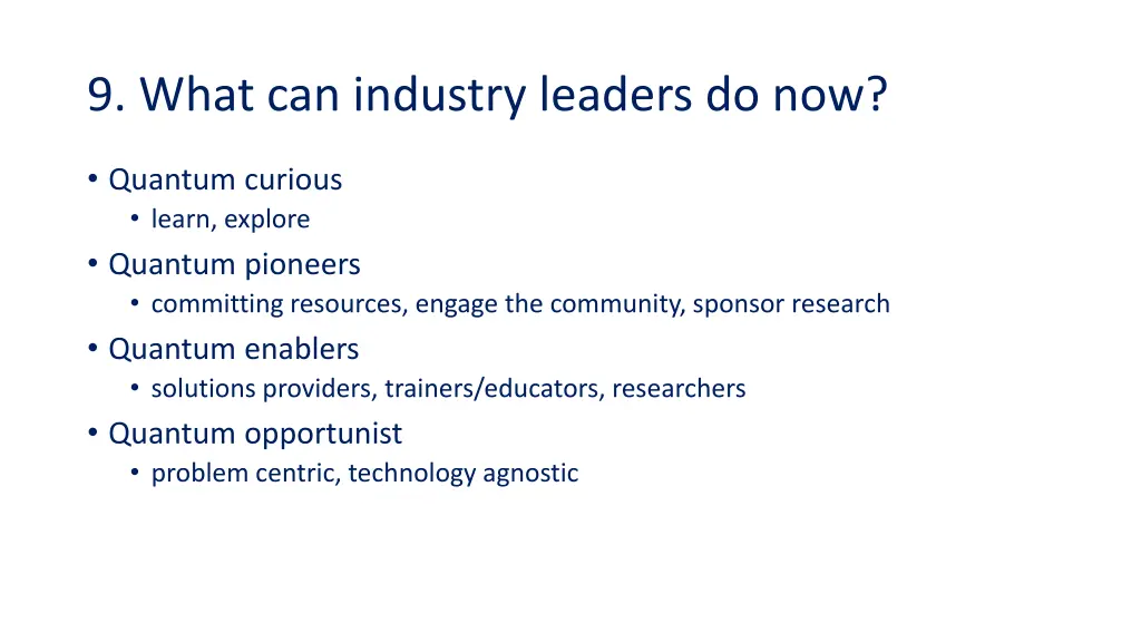 9 what can industry leaders do now