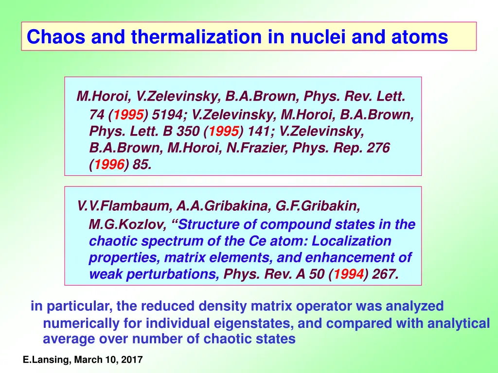 chaos and thermalization in nuclei and atoms