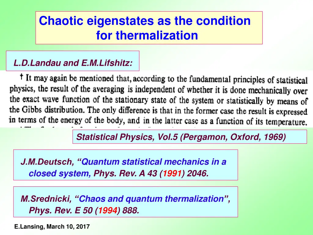 chaotic eigenstates as the condition