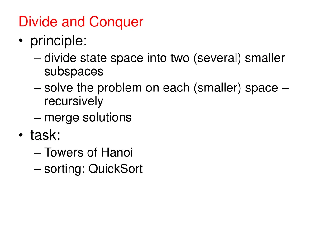 divide and conquer principle divide state space