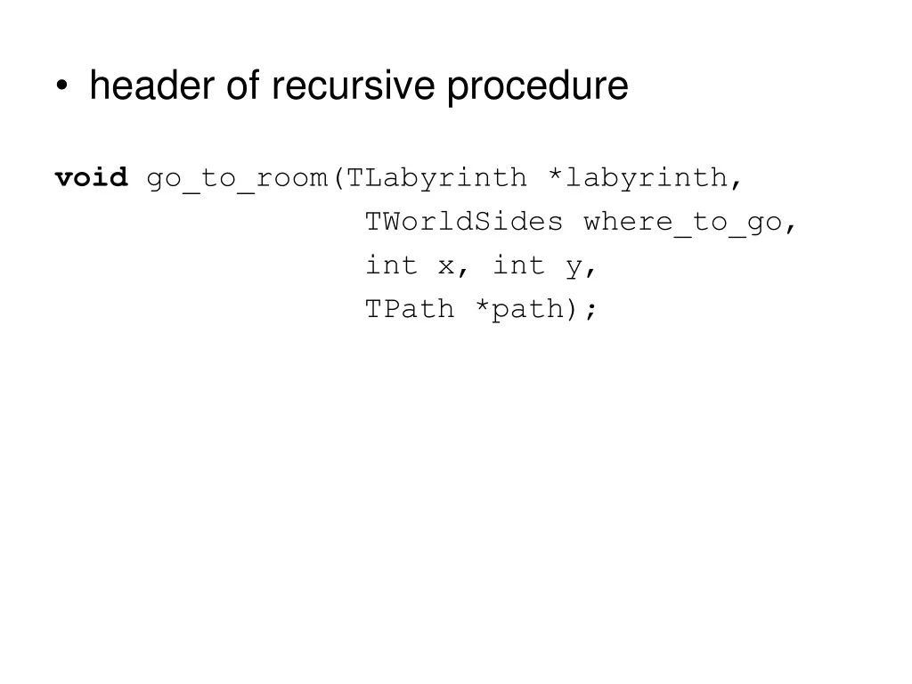 header of recursive procedure