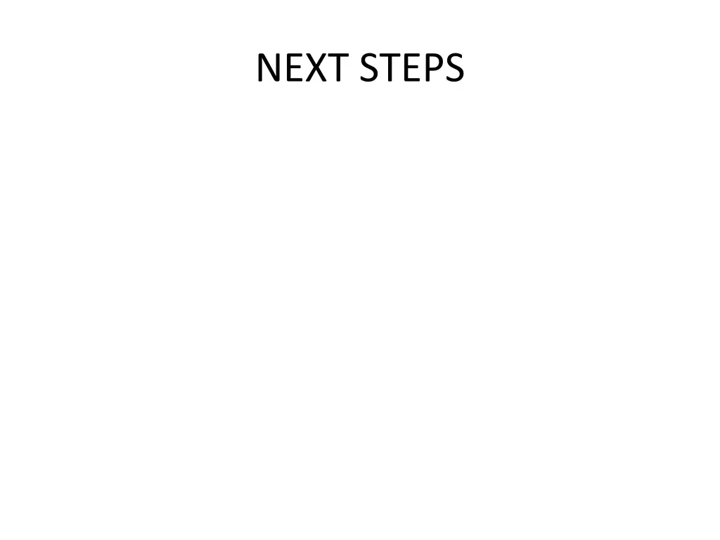 next steps