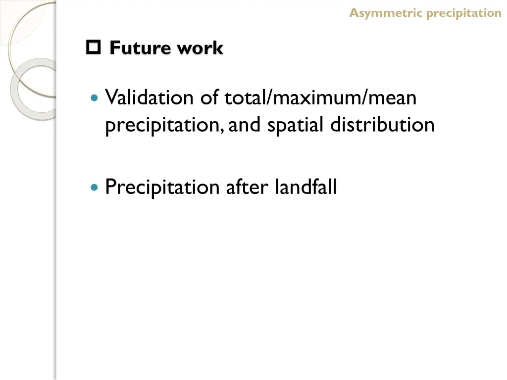 asymmetric precipitation 4