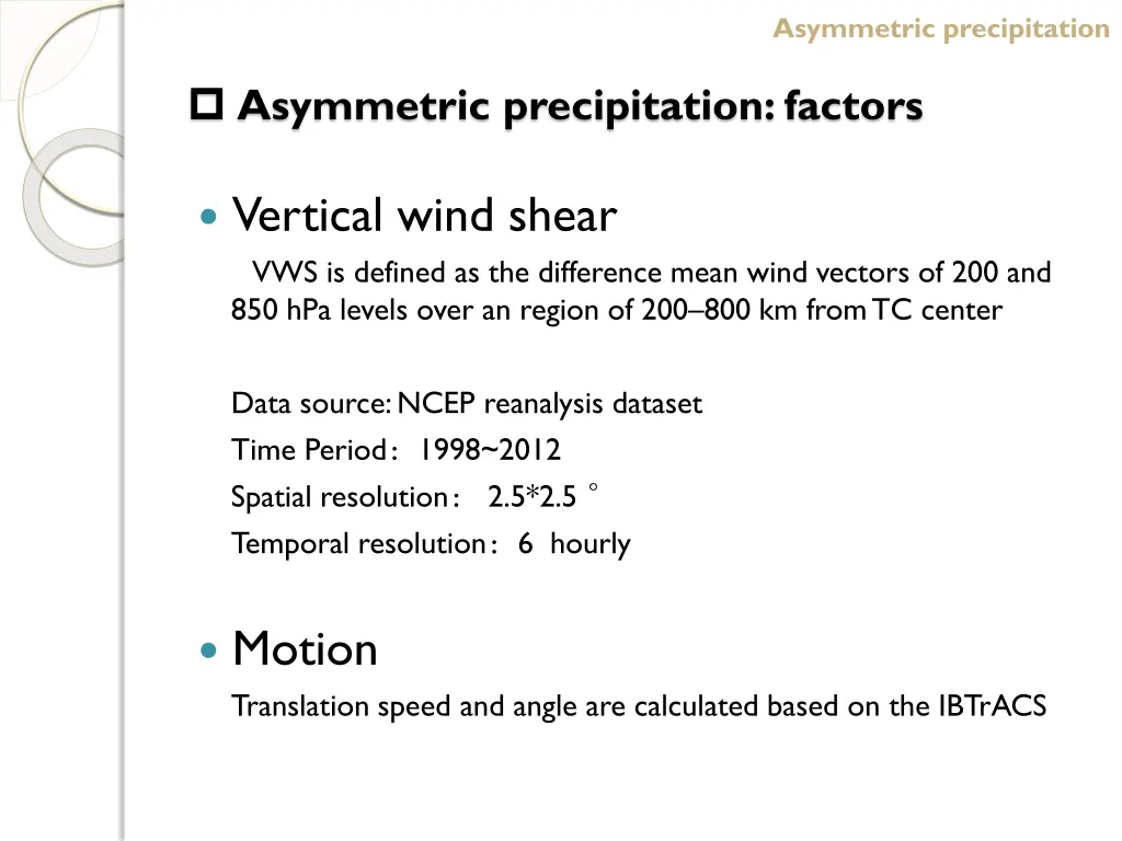 asymmetric precipitation