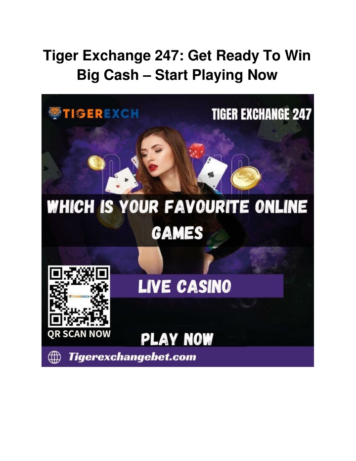 tiger exchange 247 get ready to win big cash