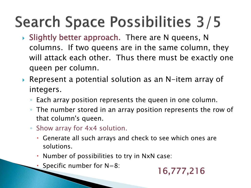 slightly better approach columns if two queens