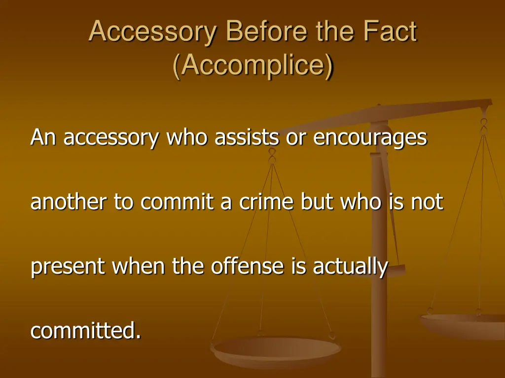 accessory before the fact accomplice