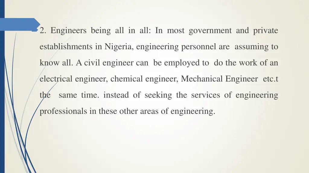 2 engineers being all in all in most government