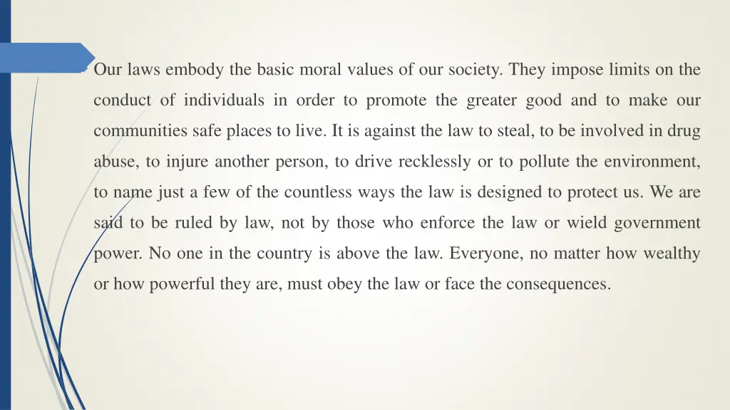 our laws embody the basic moral values