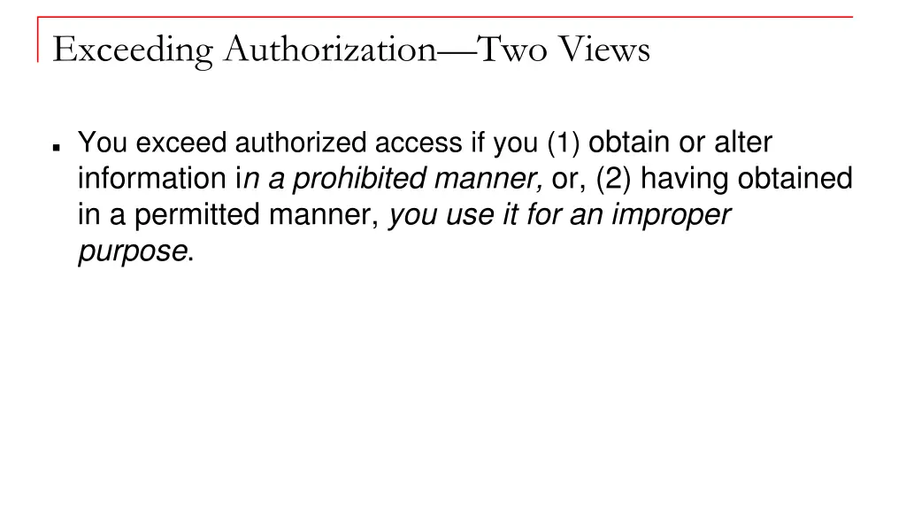 exceeding authorization two views