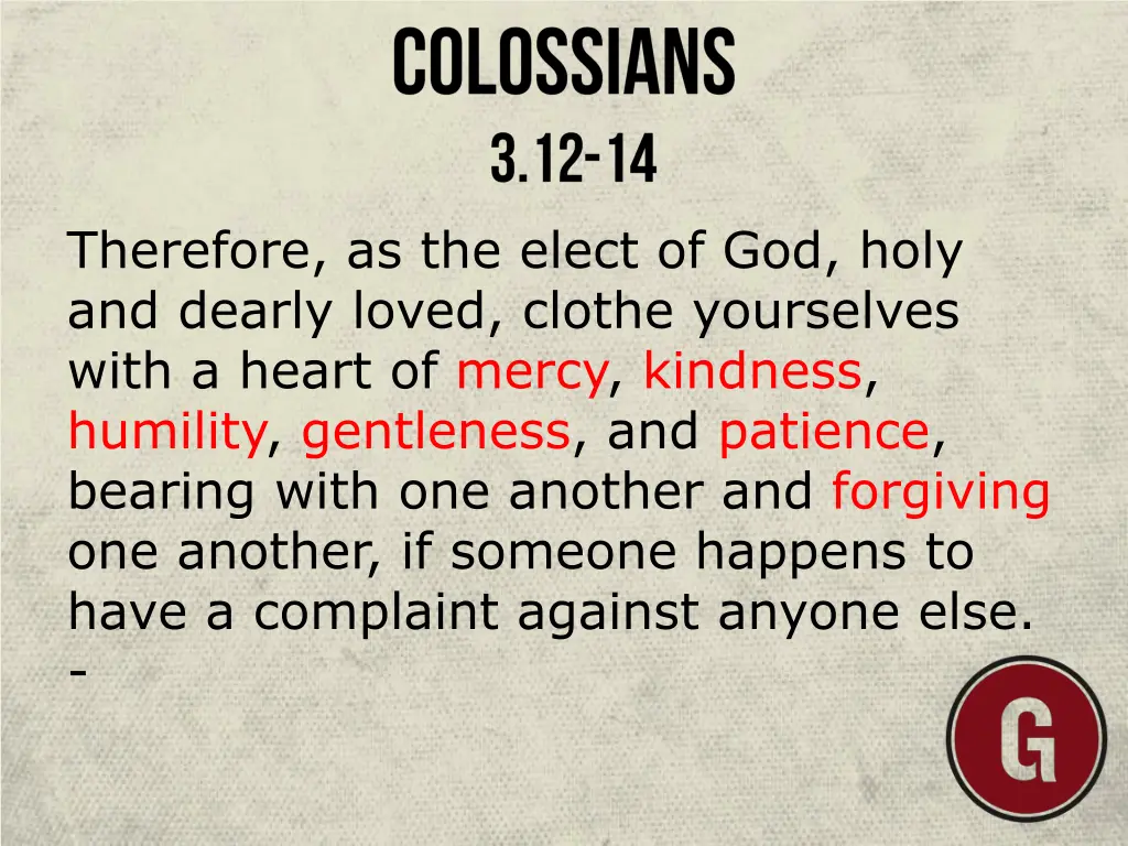 therefore as the elect of god holy and dearly