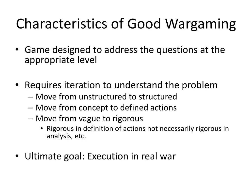characteristics of good wargaming