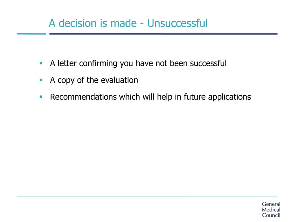 a decision is made unsuccessful