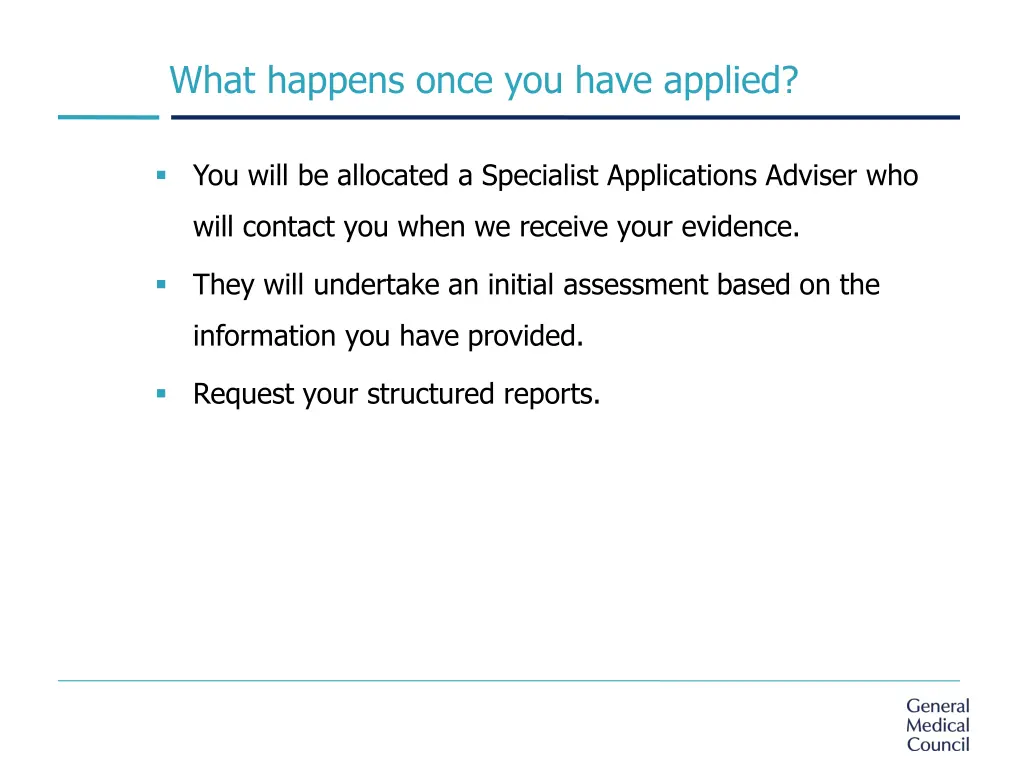 what happens once you have applied
