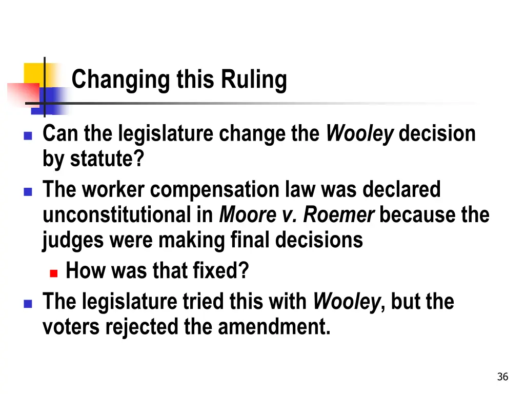 changing this ruling