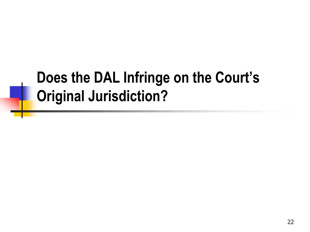does the dal infringe on the court s original