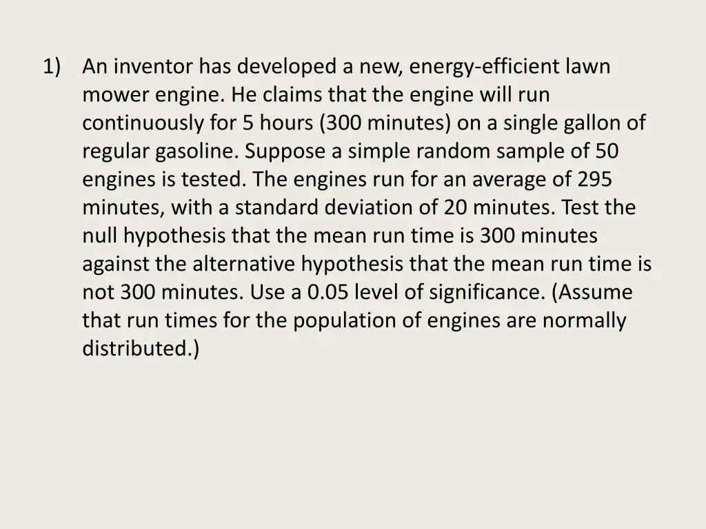1 an inventor has developed a new energy