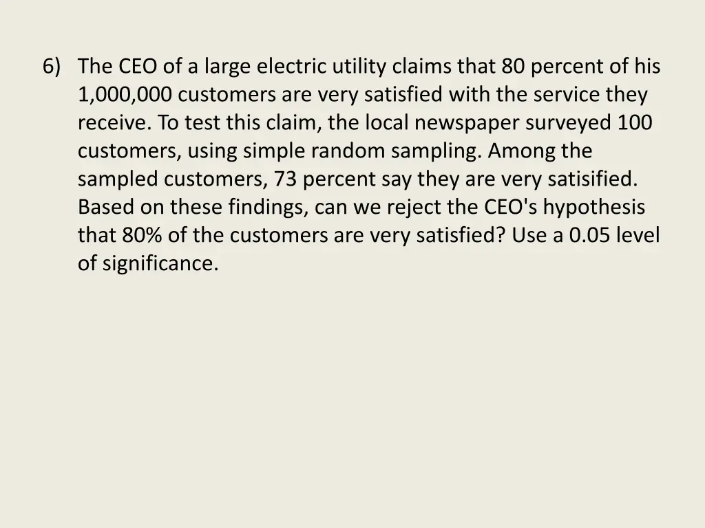 6 the ceo of a large electric utility claims that