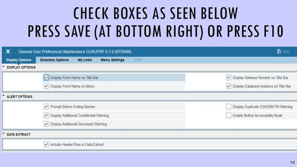 check boxes as seen below press save at bottom