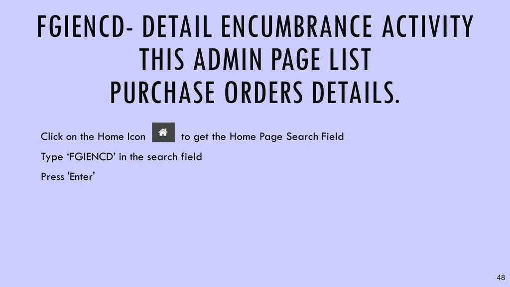 fgiencd detail encumbrance activity this admin