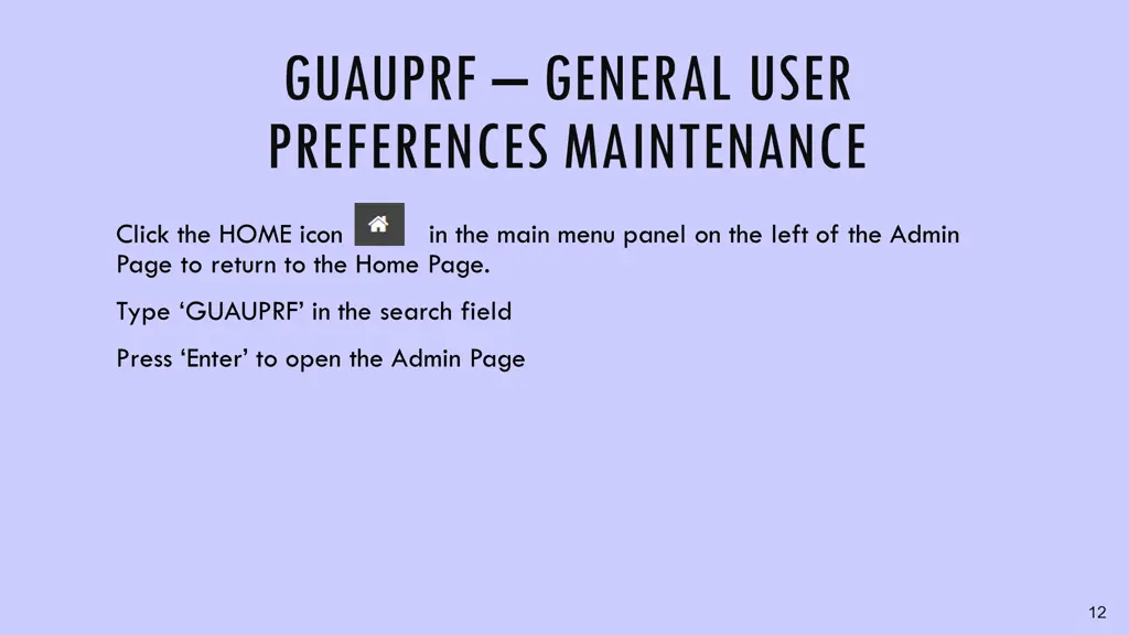 guauprf general user preferences maintenance