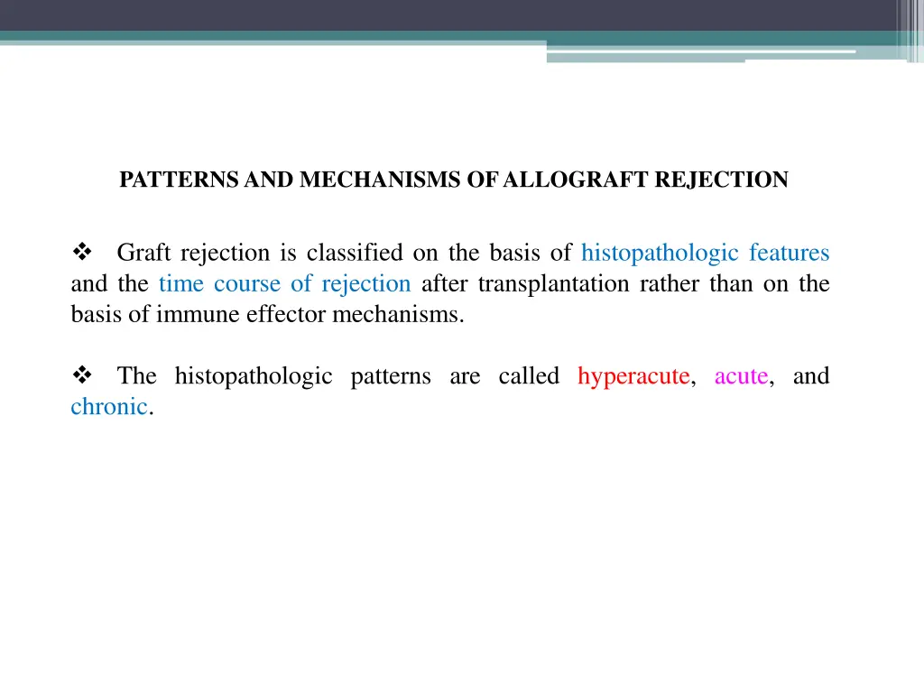 patterns and mechanisms of allograft rejection