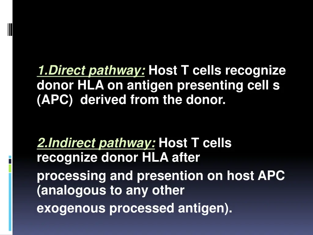 1 direct pathway host t cells recognize donor