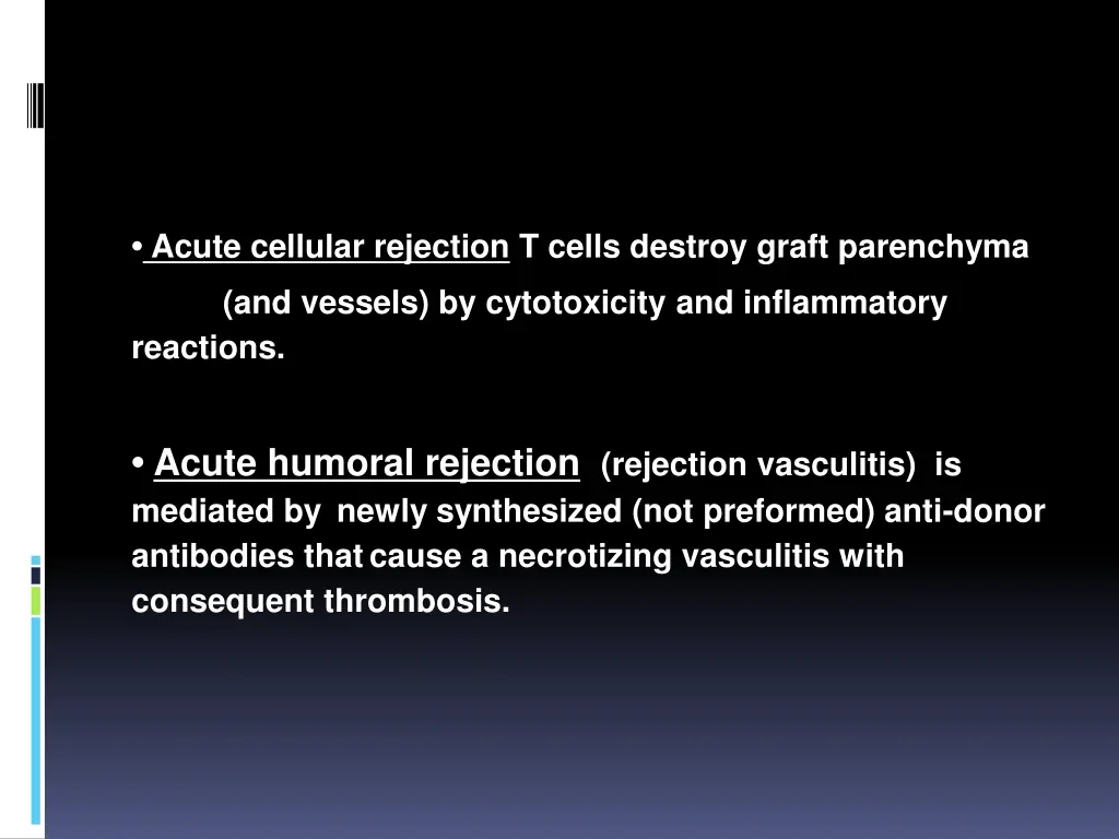 acute cellular rejection t cells destroy graft