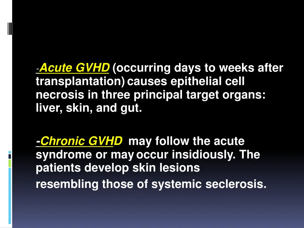 acute gvhd occurring days to weeks after