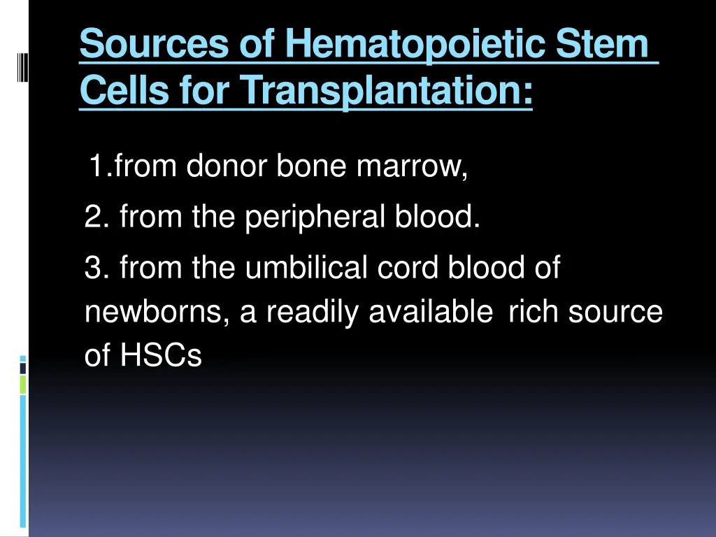 sources of hematopoietic stem cells