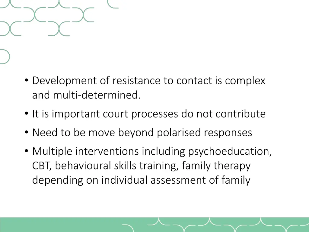 development of resistance to contact is complex