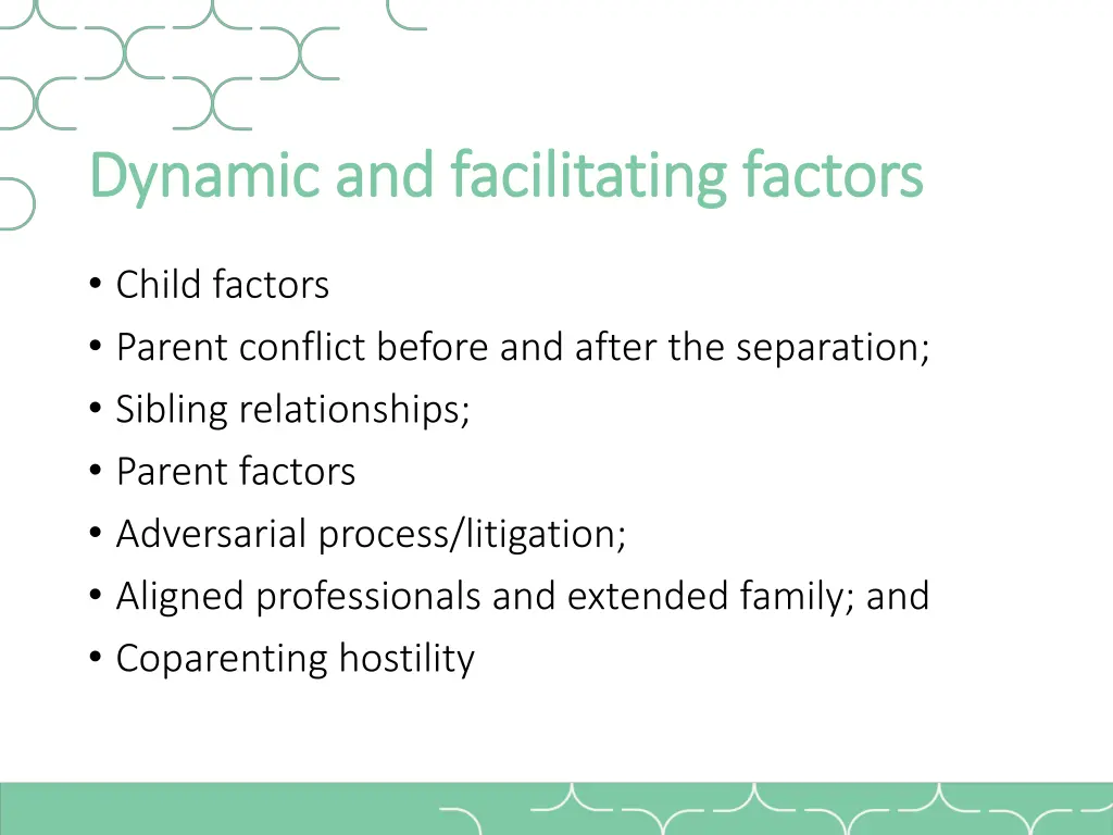 dynamic and facilitating factors dynamic