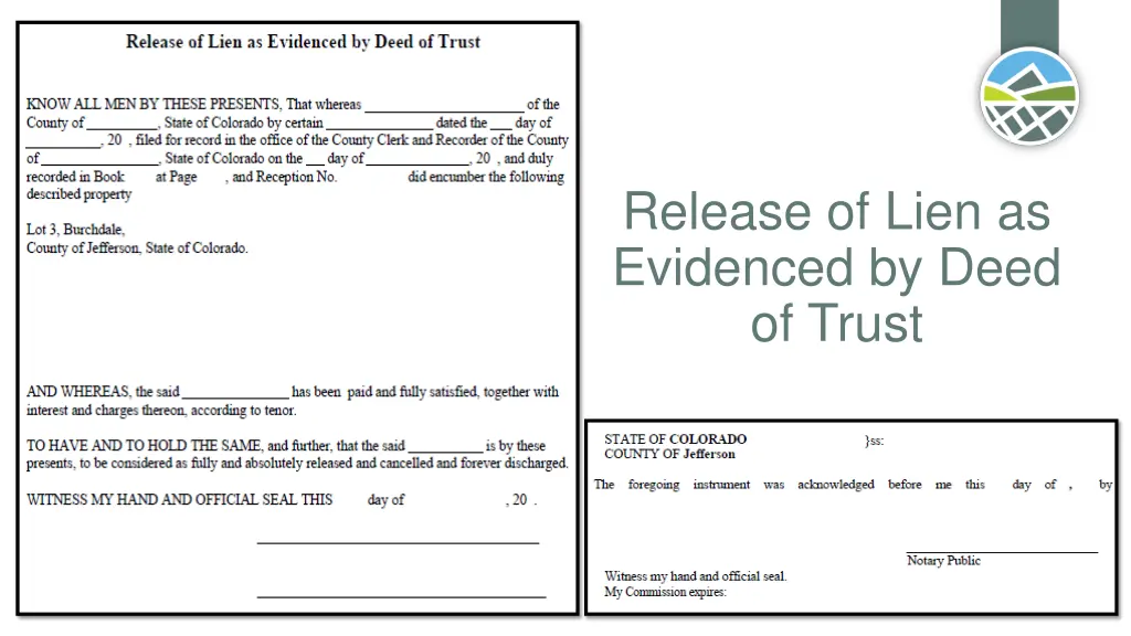 release of lien as evidenced by deed of trust