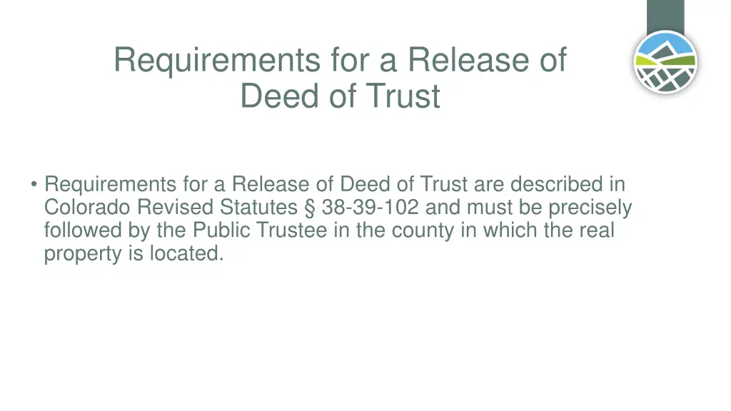 requirements for a release of deed of trust