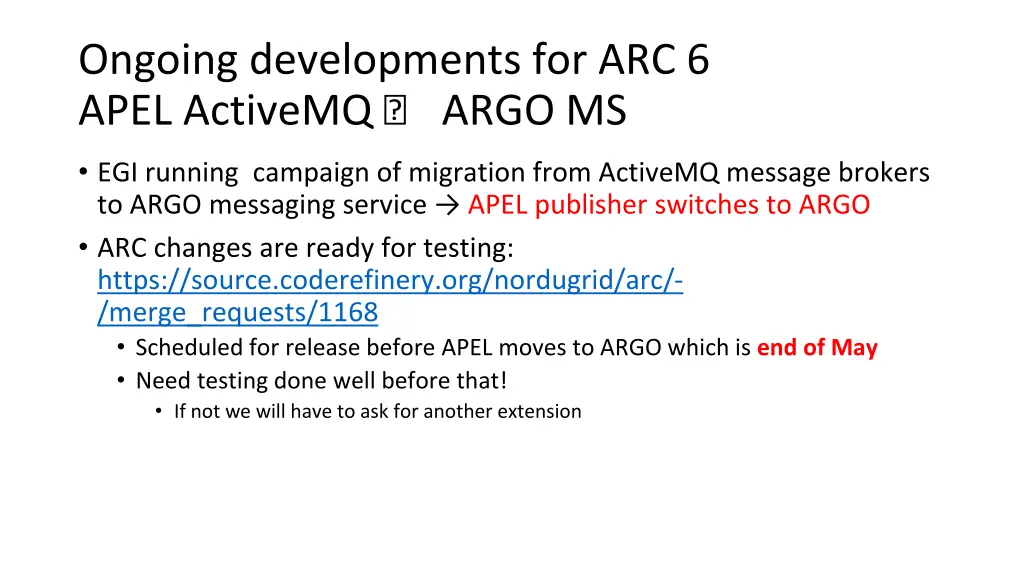 ongoing developments for arc 6 apel activemq argo