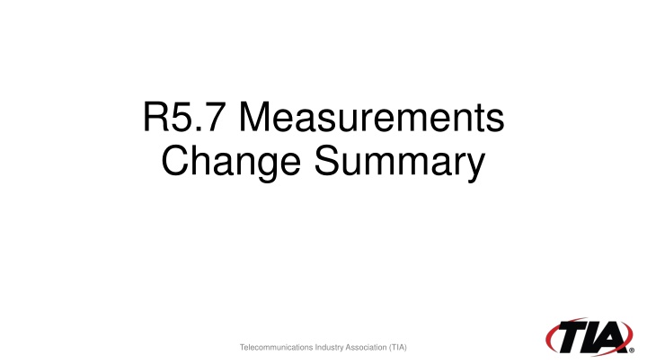 r5 7 measurements change summary