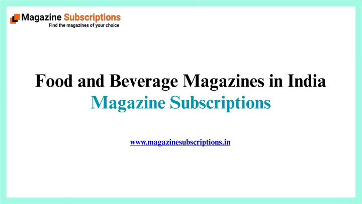 food and beverage magazines in india magazine