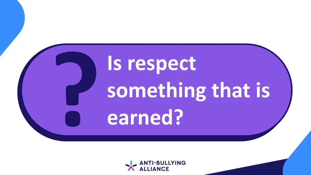 is respect something that is earned