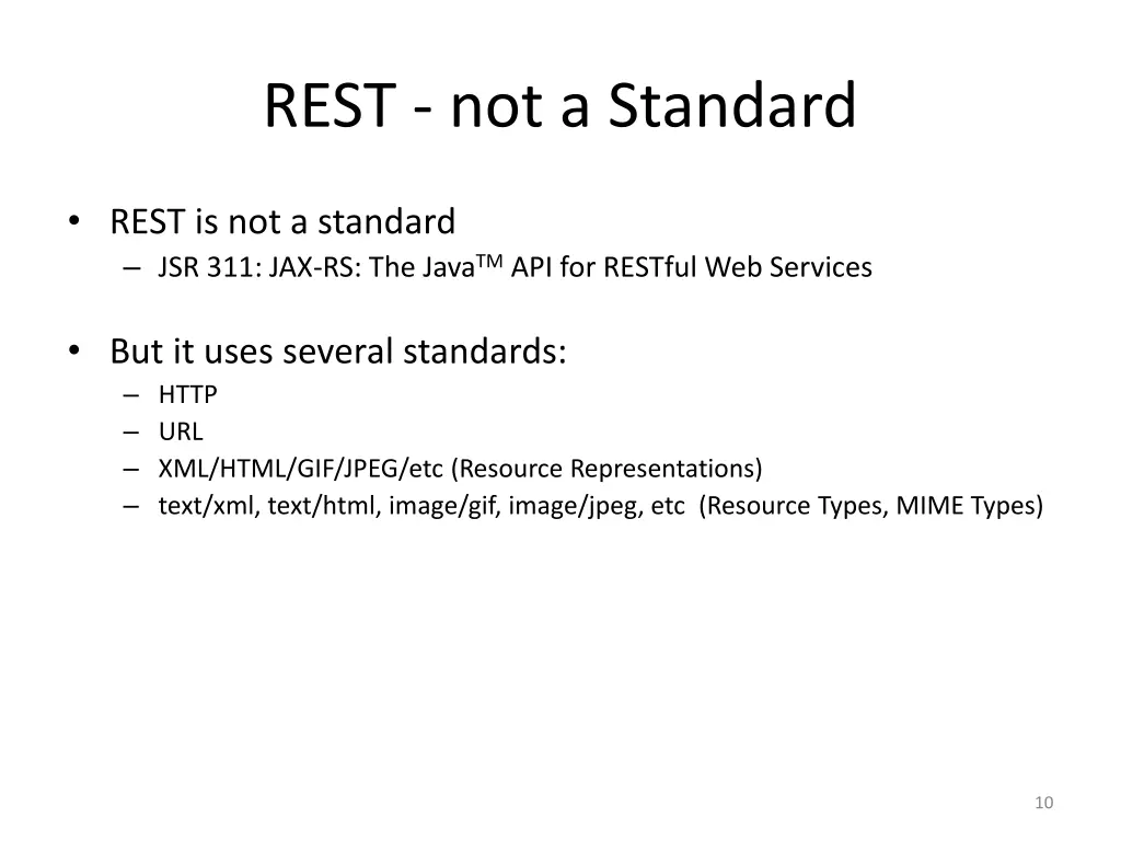 rest not a standard