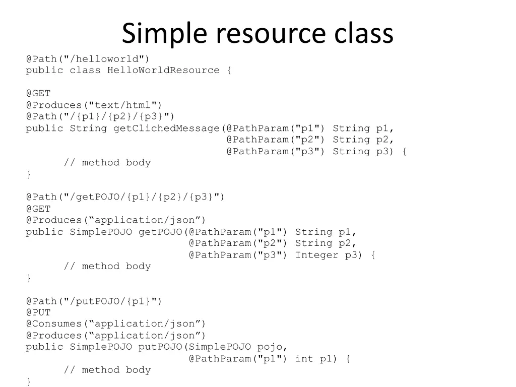 simple resource class @path helloworld public