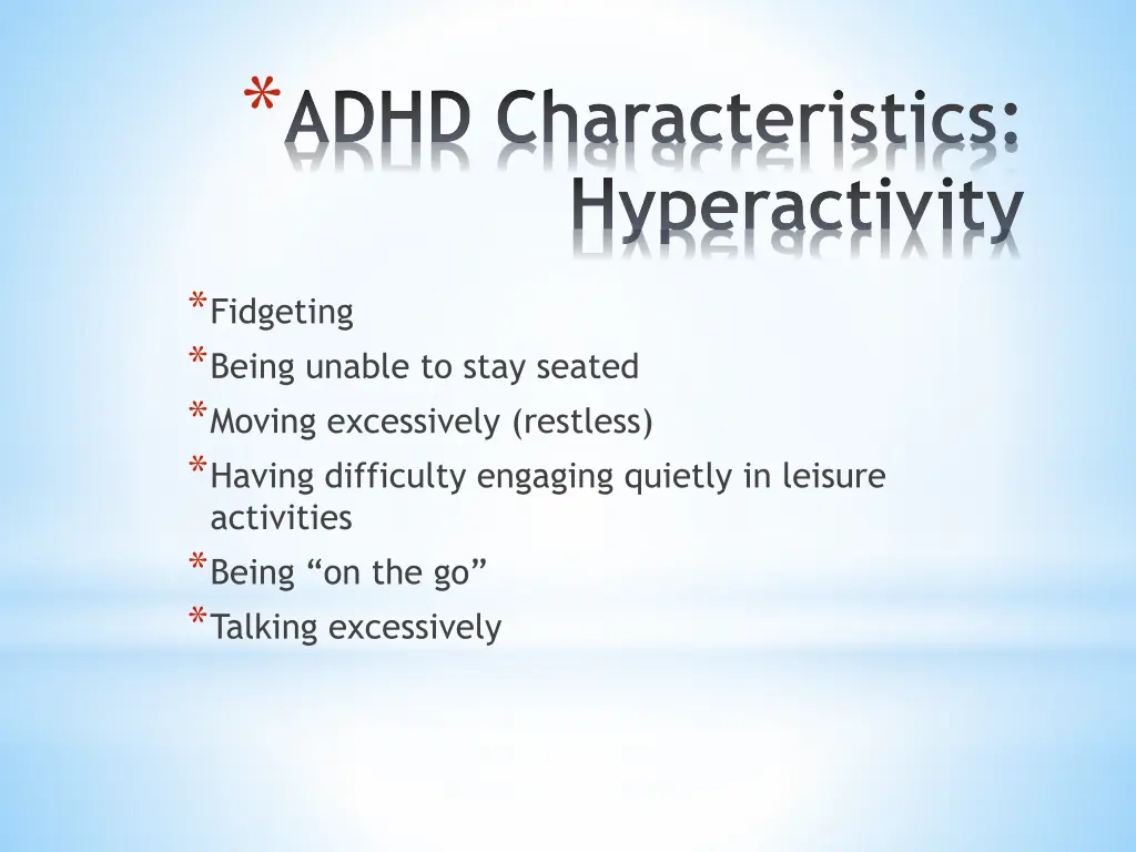 adhd characteristics hyperactivity