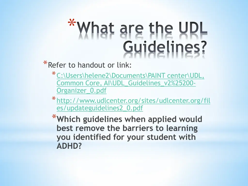 what are the udl guidelines refer to handout