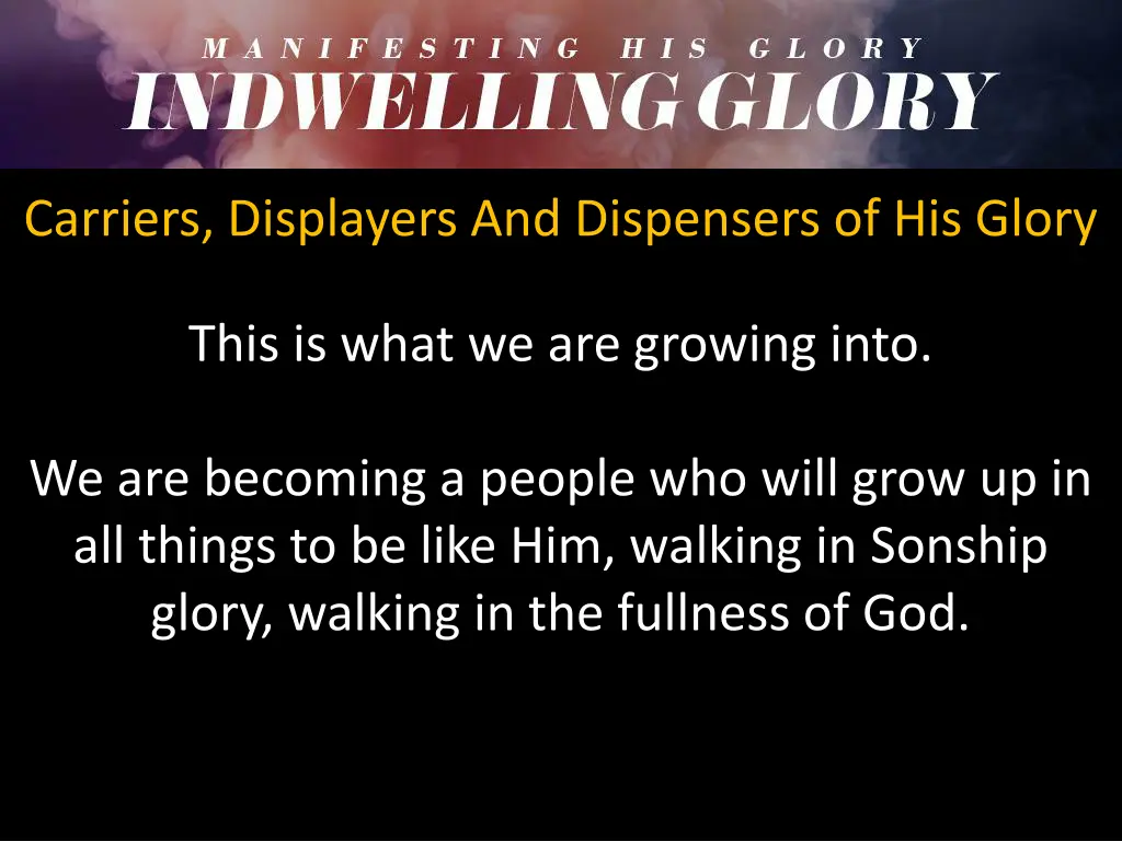 carriers displayers and dispensers of his glory 1