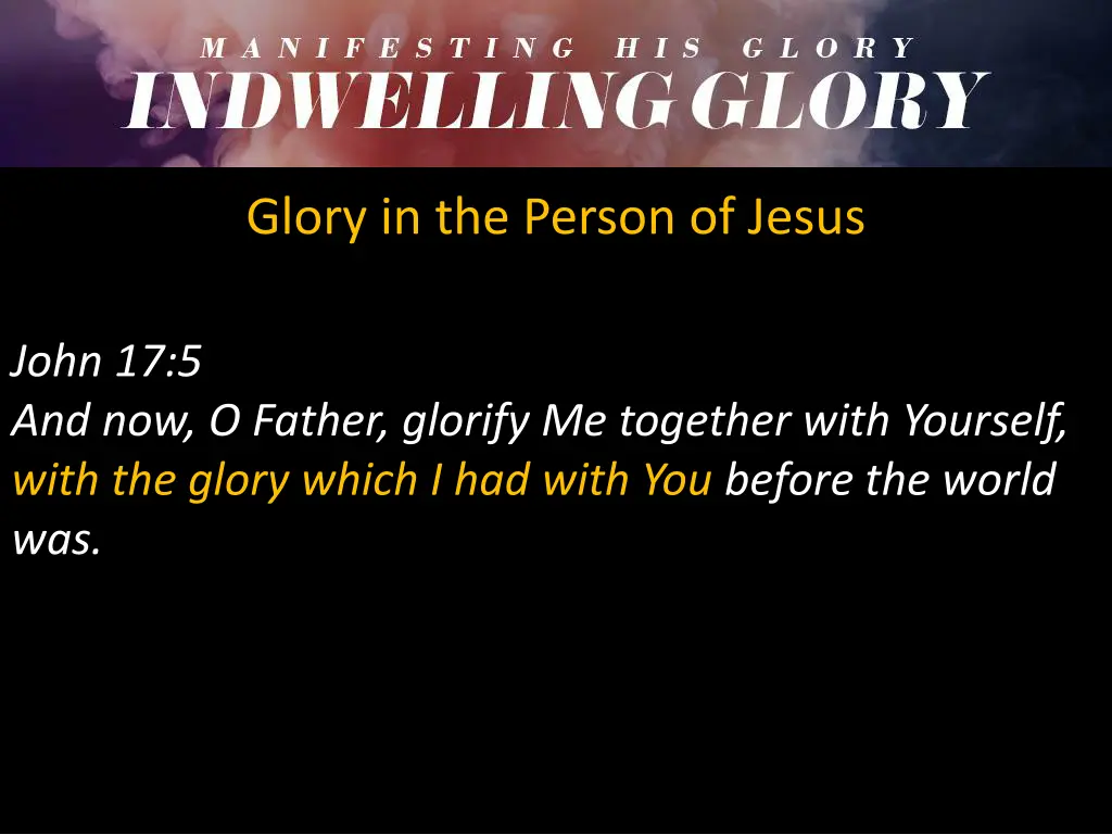 glory in the person of jesus 3